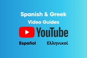 Greek & Spanish video guides