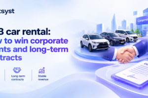 B2B car rental: how to win corporate clients and long-term contracts