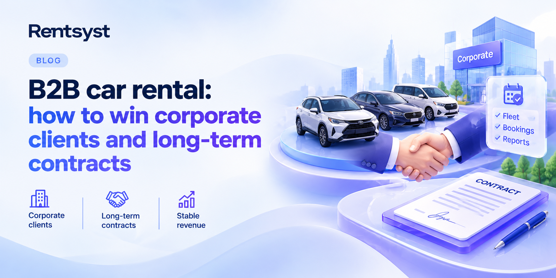 B2B car rental: how to win corporate clients and long-term contracts