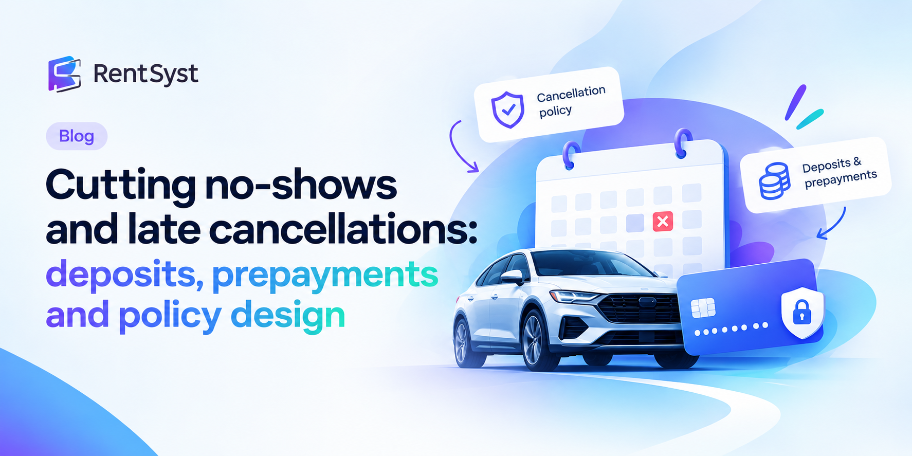 Cutting no-shows and late cancellations: deposits, prepayments and policy design