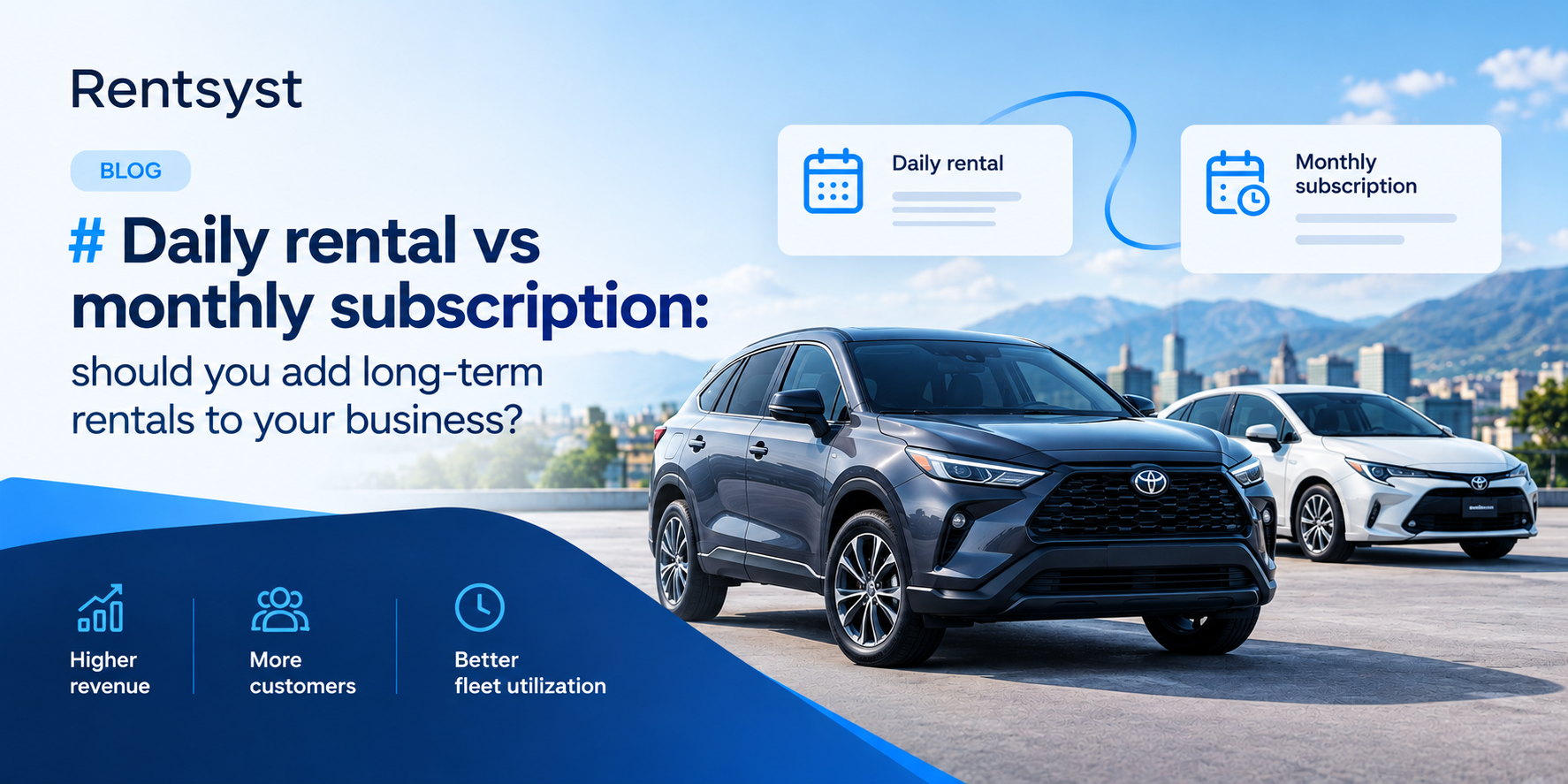 Daily rental vs monthly subscription: should you add long-term rentals to your business?
